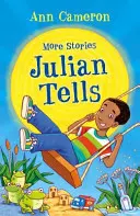 Plus d'histoires racontées par Julian - More Stories Julian Tells