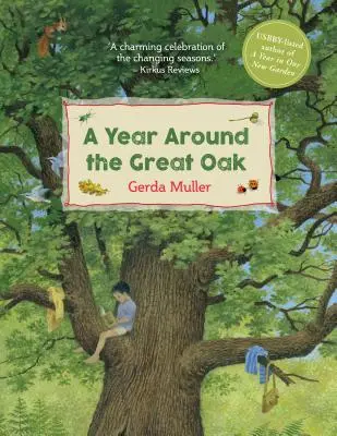 Une année autour du grand chêne - A Year Around the Great Oak