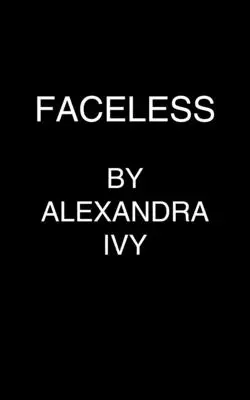 Sans visage - Faceless