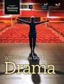 WJEC/Eduqas GCSE Drama (en anglais) - WJEC/Eduqas GCSE Drama