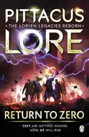 Retour à zéro - Lorien Legacies Reborn - Return to Zero - Lorien Legacies Reborn