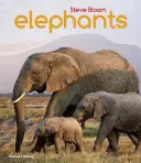 Les éléphants : Un livre pour enfants - Elephants: A Book for Children