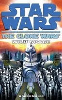 La Guerre des Clones : L'Espace Sauvage - Clone Wars: Wild Space