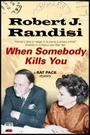 Quand quelqu'un vous tue - When Somebody Kills You