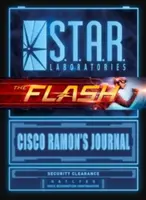 S.T.A.R. Labs : Cisco Ramon's Journal - S.T.A.R. Labs: Cisco Ramon's Journal