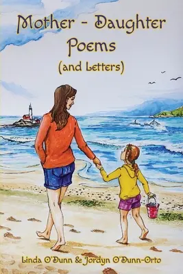 Poèmes (et lettres) mère-fille - Mother-Daughter Poems (and Letters)