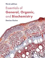 L'essentiel de la biochimie générale, organique et biologique - Essentials of General, Organic, and Biochemistry