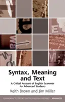 Un compte rendu critique de la syntaxe anglaise : Grammaire, sens, texte - A Critical Account of English Syntax: Grammar, Meaning, Text