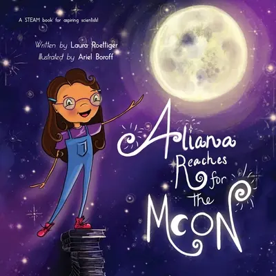 Aliana atteint la lune - Aliana Reaches for the Moon