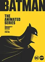 Mondo Art of Batman : The Animated Series - The Phantom City Creative Collection (en anglais) - Mondo Art of Batman: The Animated Series - The Phantom City Creative Collection