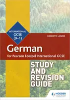 Guide d'étude et de révision de l'allemand pour le GCSE de Pearson Edexcel International - Pearson Edexcel International GCSE German Study and Revision Guide