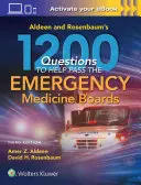 Aldeen et Rosenbaum's 1200 Questions to Help You Pass the Emergency Medicine Boards (en anglais) - Aldeen and Rosenbaum's 1200 Questions to Help You Pass the Emergency Medicine Boards