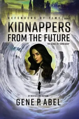 Les kidnappeurs du futur - Kidnappers from the Future