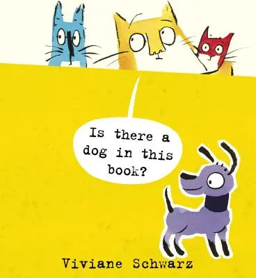 Y a-t-il un chien dans ce livre ? - Is There a Dog in This Book?