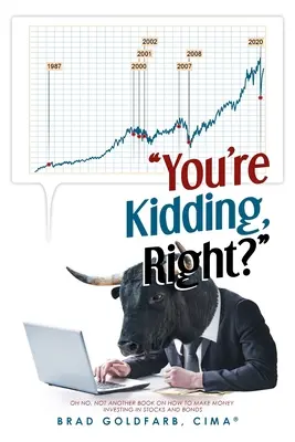 Vous plaisantez, n'est-ce pas ? - You're Kidding, Right?