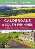 Calderdale & South Pennines - Dans les Pennines du Yorkshire - Calderdale & South Pennines - In the Yorkshire Pennines