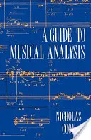 Guide de l'analyse musicale (Cook Nicholas (professeur de musique à l'université de Cambridge)) - Guide to Musical Analysis (Cook Nicholas (Professor of Music Cambridge University))