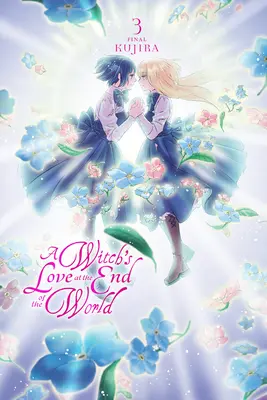 L'amour d'une sorcière à la fin du monde, Vol. 3 - A Witch's Love at the End of the World, Vol. 3