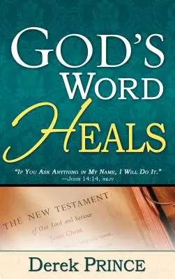 La Parole de Dieu guérit - God's Word Heals