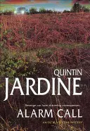 Alarm Call (Oz Blackstone series, Book 8) - Un mystère de crime et d'intrigue qui ne laisse personne indifférent. - Alarm Call (Oz Blackstone series, Book 8) - An unputdownable mystery of crime and intrigue