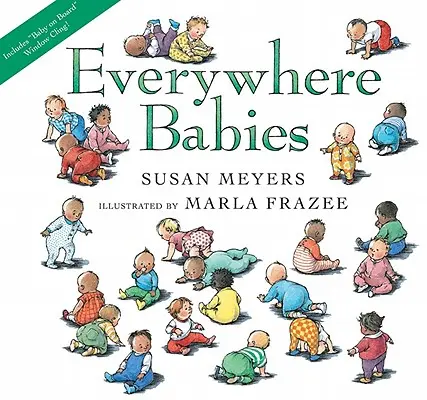 Everywhere Babies Lap Board Book (avec Window Cling) [Avec Window Cling] (en anglais) - Everywhere Babies Lap Board Book (with Window Cling) [With Window Cling]