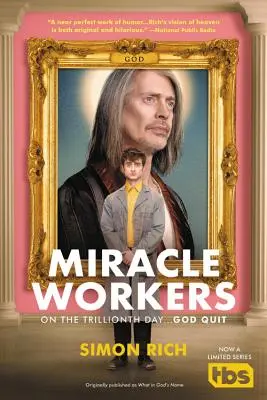 Les travailleurs du miracle - Miracle Workers