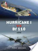 Hurricane I Vs Bf 110 : 1940 - Hurricane I Vs Bf 110: 1940