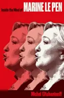 Dans la tête de Marine Le Pen - Inside the Mind of Marine Le Pen