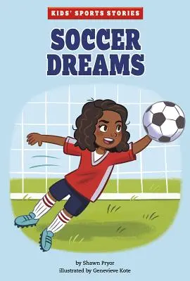 Rêves de foot - Soccer Dreams