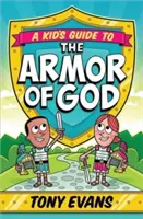 Guide de l'armure de Dieu pour les enfants - A Kid's Guide to the Armor of God