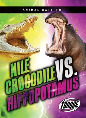 Crocodile du Nil vs. Hippopotame - Nile Crocodile vs. Hippopotamus