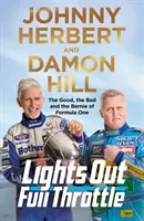 Lights Out, Full Throttle : Histoires de la voie des stands - Lights Out, Full Throttle: Stories from the Pit Lane