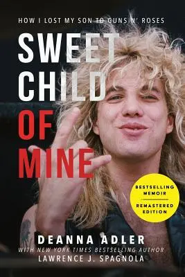 Sweet Child of Mine : Comment j'ai perdu mon fils au profit de Guns N' Roses - Sweet Child of Mine: How I Lost My Son to Guns N' Roses