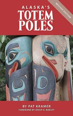 Les mâts totémiques de l'Alaska - Alaska's Totem Poles