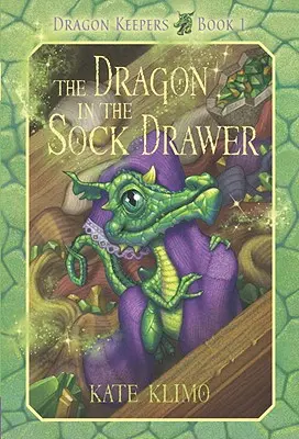 Les gardiens du dragon #1 : Le dragon dans le tiroir à chaussettes - Dragon Keepers #1: The Dragon in the Sock Drawer