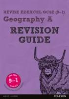 Guide de révision Pearson REVISE Edexcel GCSE (9-1) Geography A - Pearson REVISE Edexcel GCSE (9-1) Geography A Revision Guide