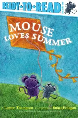 La souris aime l'été : Prêt-à-lire niveau 1 - Mouse Loves Summer: Ready-To-Read Pre-Level 1