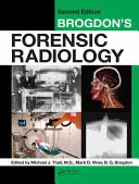 La radiologie légale de Brogdon - Brogdon's Forensic Radiology