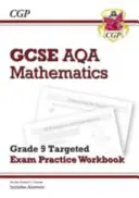 GCSE Maths AQA Grade 8-9 Targeted Exam Practice Workbook (y compris les réponses) - GCSE Maths AQA Grade 8-9 Targeted Exam Practice Workbook (includes Answers)