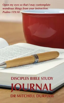 Journal d'étude biblique des Disciples - Disciples Bible Study Journal