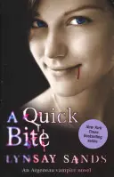 La morsure rapide - Tome Un - Quick Bite - Book One