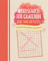 Mots mêlés sur la gratitude - Des puzzles pour vous rendre reconnaissant - Wordsearch for Gratitude - Puzzles to make you thankful