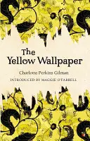 Le papier peint jaune - The Yellow Wallpaper