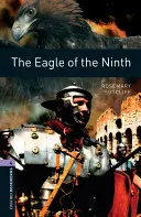 Oxford Bookworms Library : Niveau 4 : : L'aigle du neuvième - Oxford Bookworms Library: Level 4:: The Eagle of the Ninth