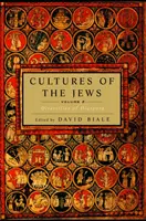 Cultures juives, volume 2 : Diversités de la diaspora - Cultures of the Jews, Volume 2: Diversities of Diaspora