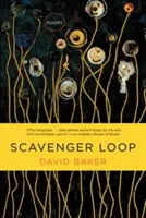 Scavenger Loop : Poèmes - Scavenger Loop: Poems