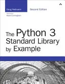 La bibliothèque standard de Python 3 par l'exemple - The Python 3 Standard Library by Example