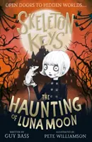 Les clés du squelette : La hantise de Luna Moon - Skeleton Keys: The Haunting of Luna Moon