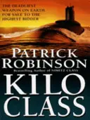 Kilo Class - un thriller d'action captivant et tendu - un véritable suspense ! - Kilo Class - a compelling and captivatingly tense action thriller - real edge-of-your-seat stuff!