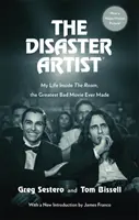 Disaster Artist - Ma vie dans la chambre, le plus grand mauvais film jamais réalisé - Disaster Artist - My Life Inside The Room, the Greatest Bad Movie Ever Made
